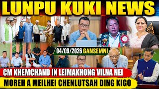 4 September 2026 // MOREH LAMPI HONDOH DING KIGO // DY CM NEMCHA KIPGEN IN DY CM LOSII DIKHO DONBUT