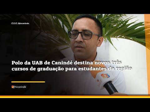 Assista: O Polo UAB de Canindé passa a oferecer três novos cursos de graduação destinados a estudantes da região