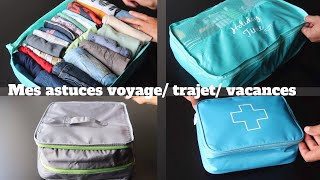 Mes Astuces Voyage / Trajet / Vacances...⎟Astuces et Organisation