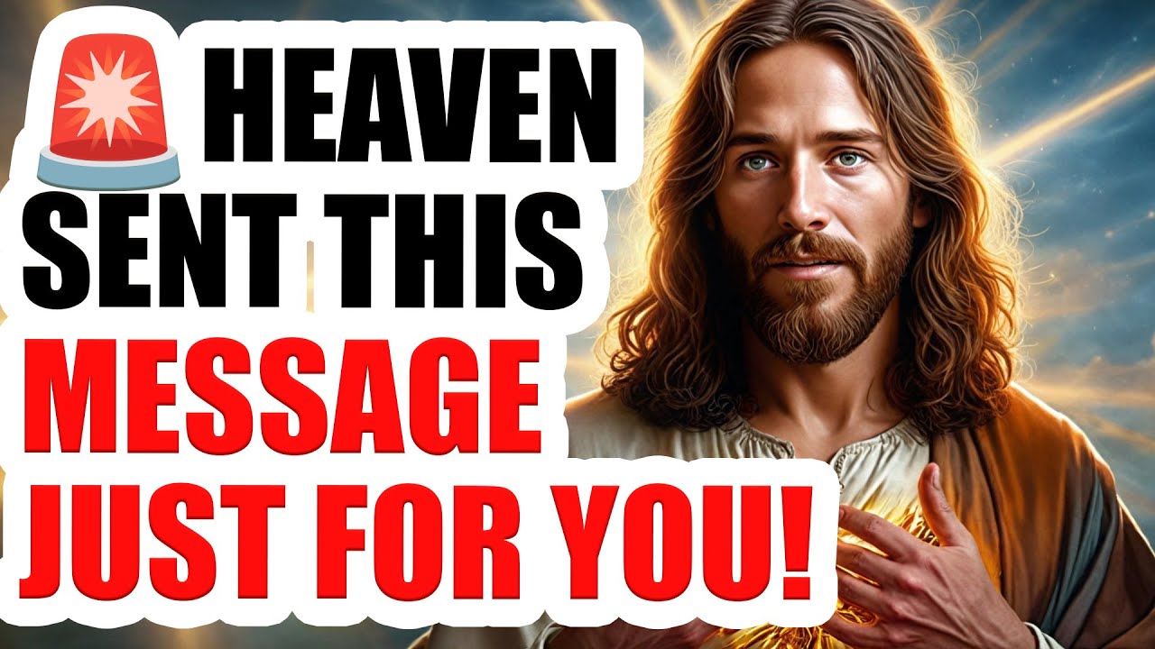 God Says: Heaven Sent This Message Just For You – Open It Now! Gods Message Now | Message Now Today