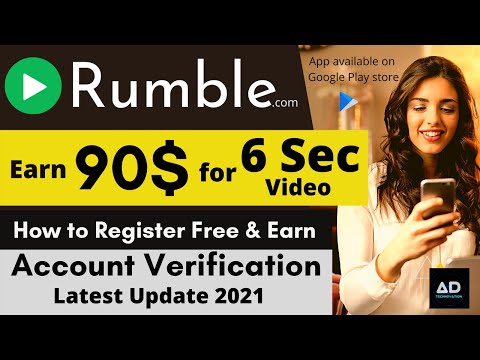 $ 90+ Dollars for One Video/How to Earn Online from Rumble /Account Verification /Rumble.com 2021