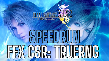 FFX TrueRNG CSR SPEEDRUN