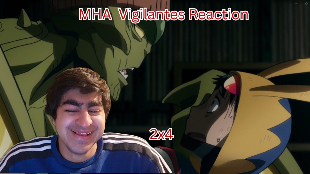 My Hero Academia: Vigilantes S2 Episode 4 Reaction