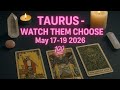 TAURUS — Two Hearts Watching: One Is Sure — Choose May 17-19 2026 💯