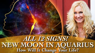 How this New Moon In Aquarius Will Change Your Life! New Moon in Aquarius 2/1/2022 for ALL 12 SIGNS!