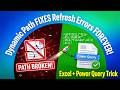 Power Query Dynamic Path Fix Refresh Errors Forever! Excel Trick