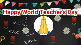 World Teacher's Day| October 5 International Teacher's Day| Quotes|Slogans|wishes