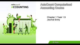 Full AutoCount Computerised Accounting Course Chapter 1 Task 1.9   By Najaa News