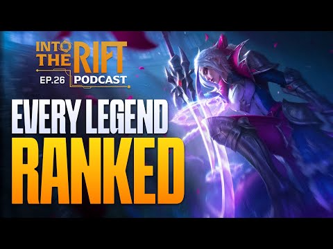 Riftbound Legend Tier List! EVERY LEGEND RANKED! | Into the Rift Podcast #26