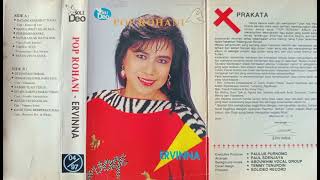 Pop Rohani Ervinna | Kaset Side B