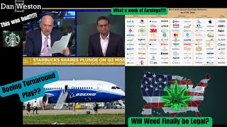 Starbucks CEO Disaster, Earnings (AMD, MCD, 3M, etc), Boeing Turnaround, Marijuana Legal?