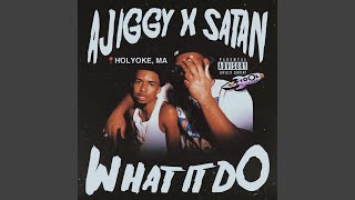 What It Do (feat. Almighty Satan)