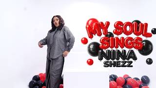 Download lagu My Soul Sings ( Music Visualizer) | Nina Shezz | Afrogospel Song
