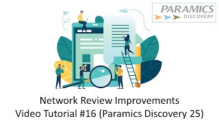 Network Review Improvements (Paramics Discovery 25)