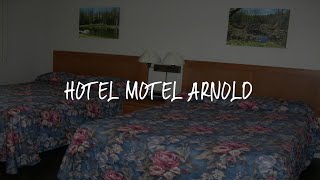 Hotel Motel Arnold Review - Woburn , Canada