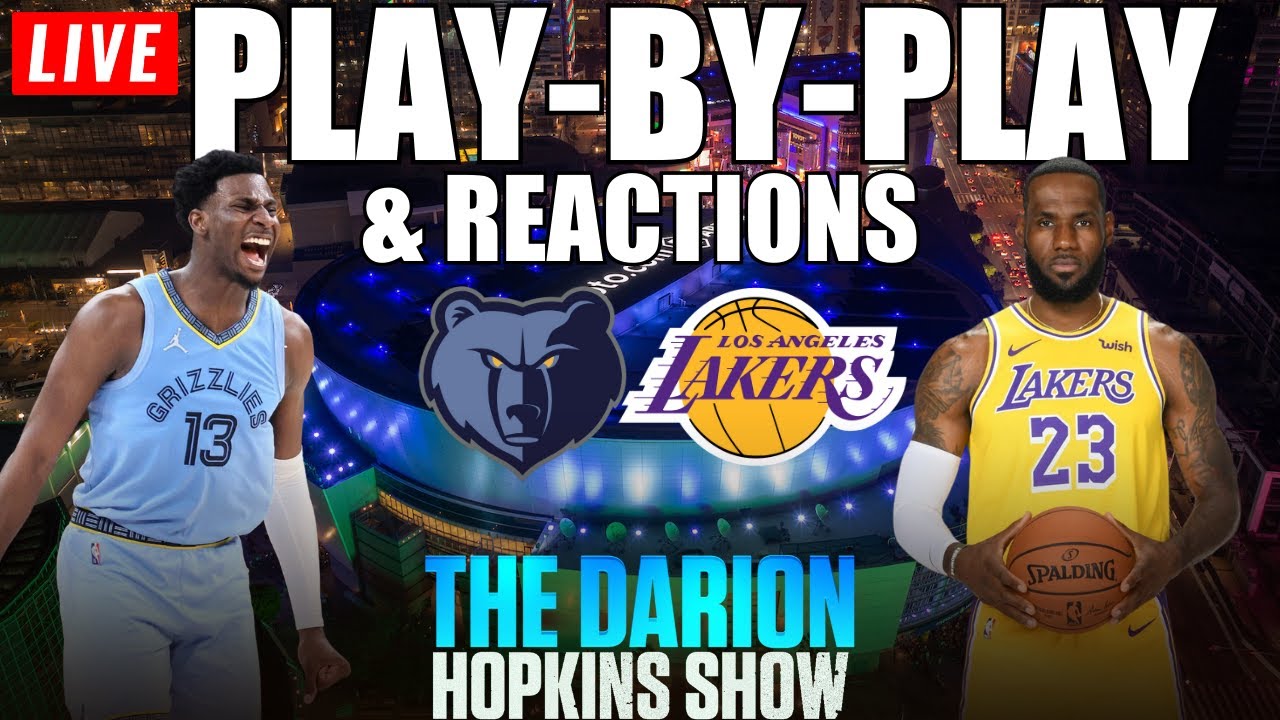Memphis Grizzlies Vs Los Angeles Lakers NBA GAME 3 Live Stream Memphis Grizzlies Vs Los Angeles Lakers NBA GAME 3 Live Stream