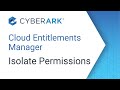 Remove Excessive Permissions Using Cloud Entitlements Manager