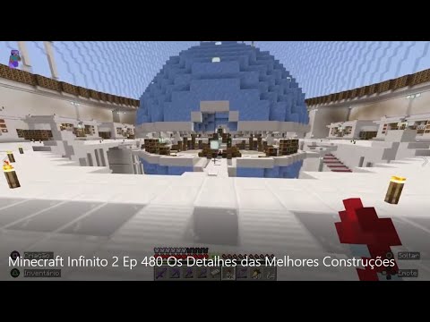 Minecraft Infinito 2 Ep 480 Os Detalhes das Melhores Construções - YouTube