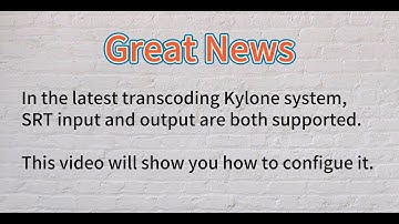 How to Set SRT input and output in TBS transcoding kylone system
