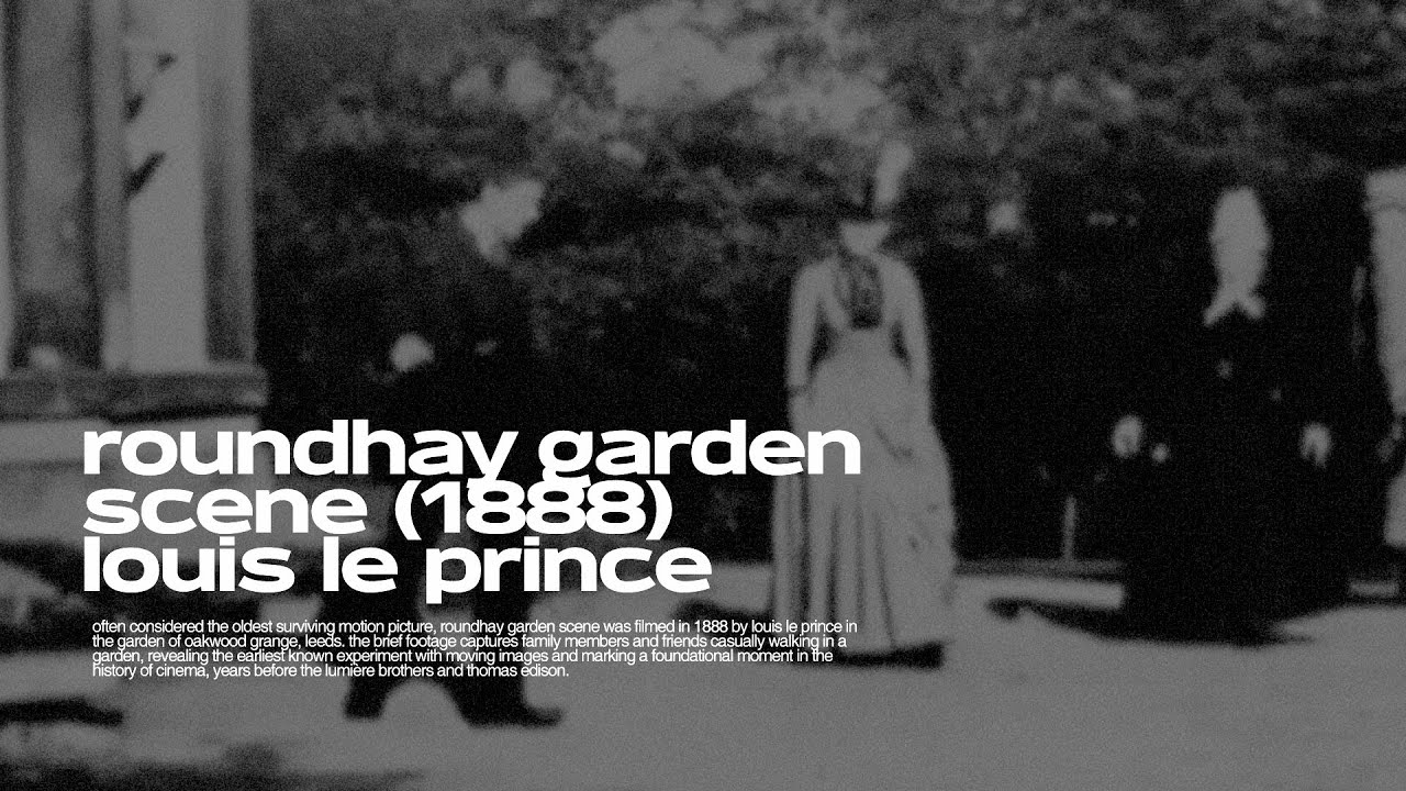 roundhay garden scene (1888) — louis le prince