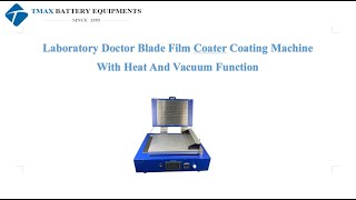 Laboratory Doctor Blade Film Coater Coating Machine With Heat And Vacuum Function