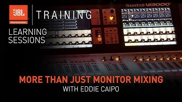 ‘More than Just Monitor Mixing!