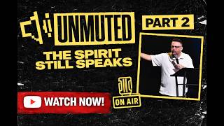 Unmuted: The Spirit Still Speaks Part 2 I Pastor Joshua Gay screenshot 5