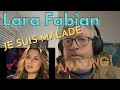 Reaction to Lara Fabian singing Je suis malade