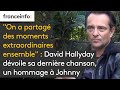 "On a partagé des moments extraordinaires" : David Hallyday dévoile sa dernière chanson