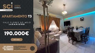 APARTAMENTO T3 - VALE FLORES DO MEIO, LARANJEIRO | SCI