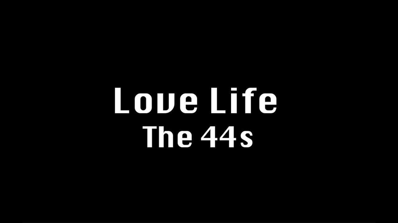 Love Life (official video)