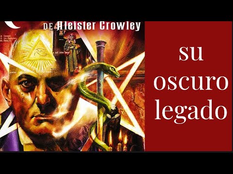 El oscuro legado de aleister crowley - YouTube