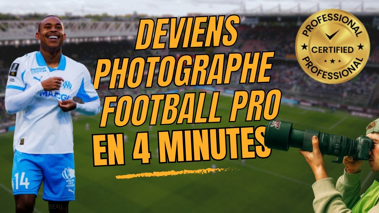 AMÉLIORER SES PHOTOS DE FOOT ! (en 4 minutes)