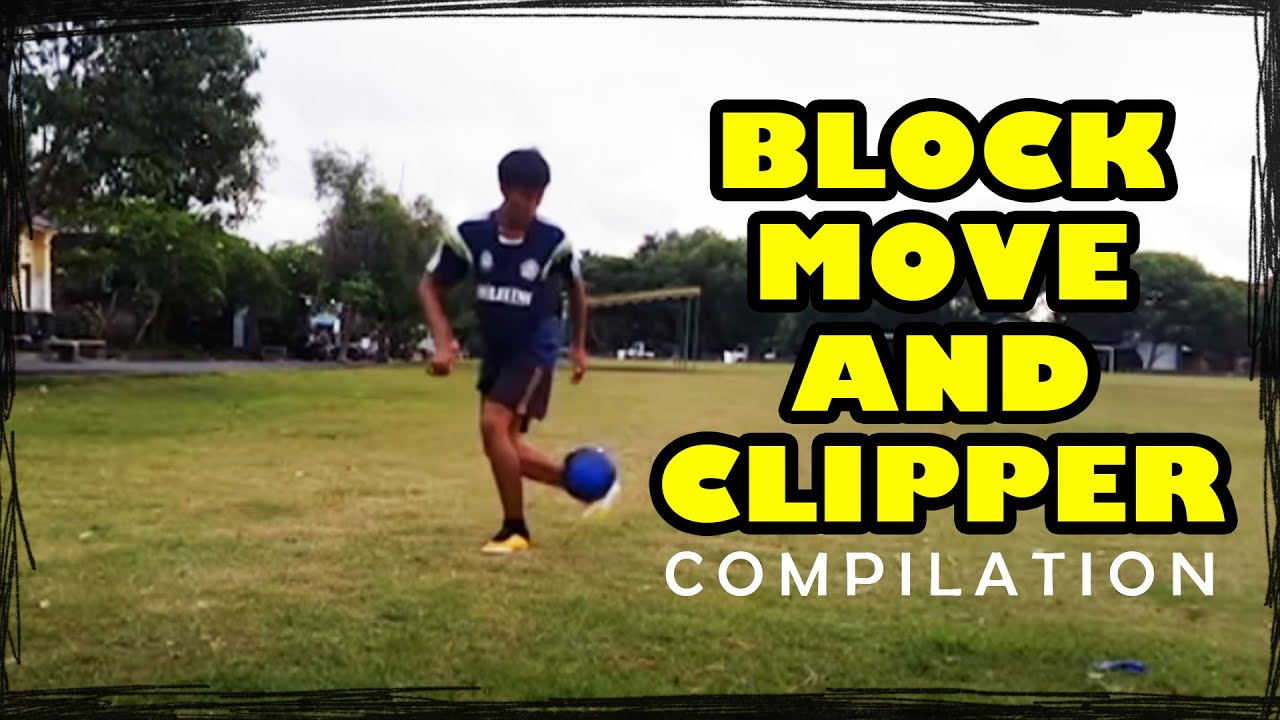 Freestyle Sepakbola: Kompilasi Block Move dan Clipper, Hard work! PerjalananFreestyle #9