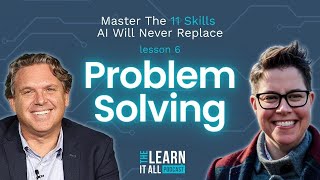 Master These 11 Skills That AI Will Never Replace | Problem-Solving