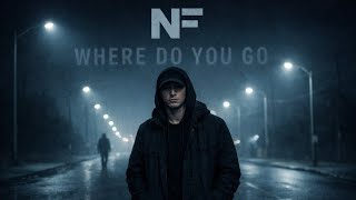 NF – Where Do You (Official lyrics video)