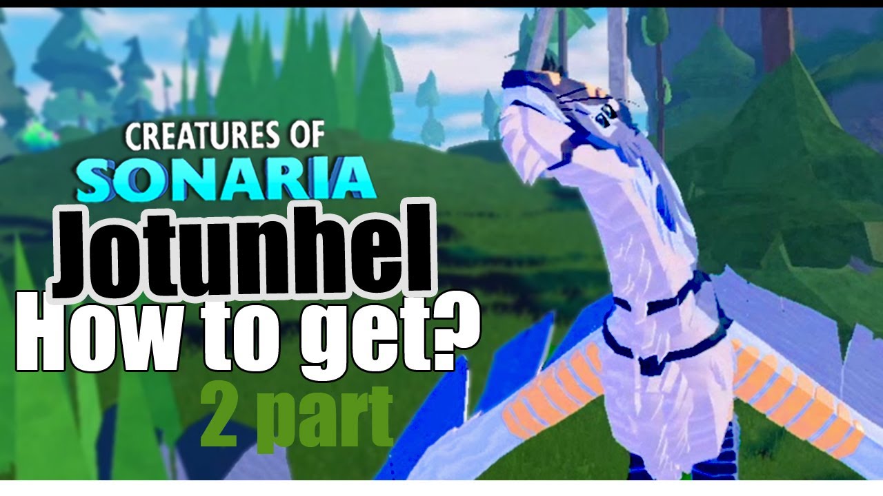 Legendary mr. Jotunhel! How to get in Creatures of Sonaria YouTube