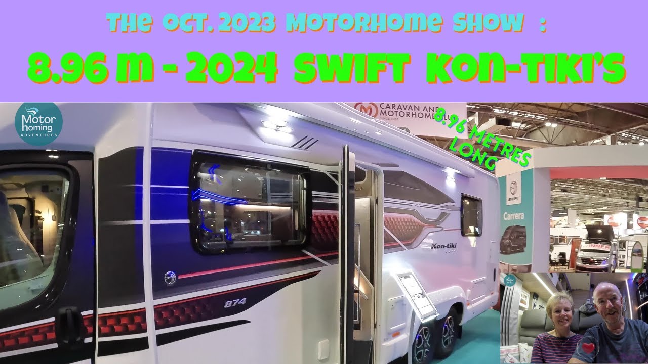 The Motorhome and Caravan Show Oct 2023 : The 8.96 metre 2024 Swift Kon ...