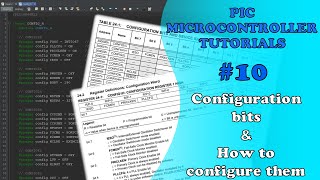 PIC MCU TUTORIALS #10 - Configuration bits & How to configure them (Absolute Beginner) Net Worth
