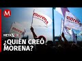 ¿Cómo surge el movimiento político Morena?