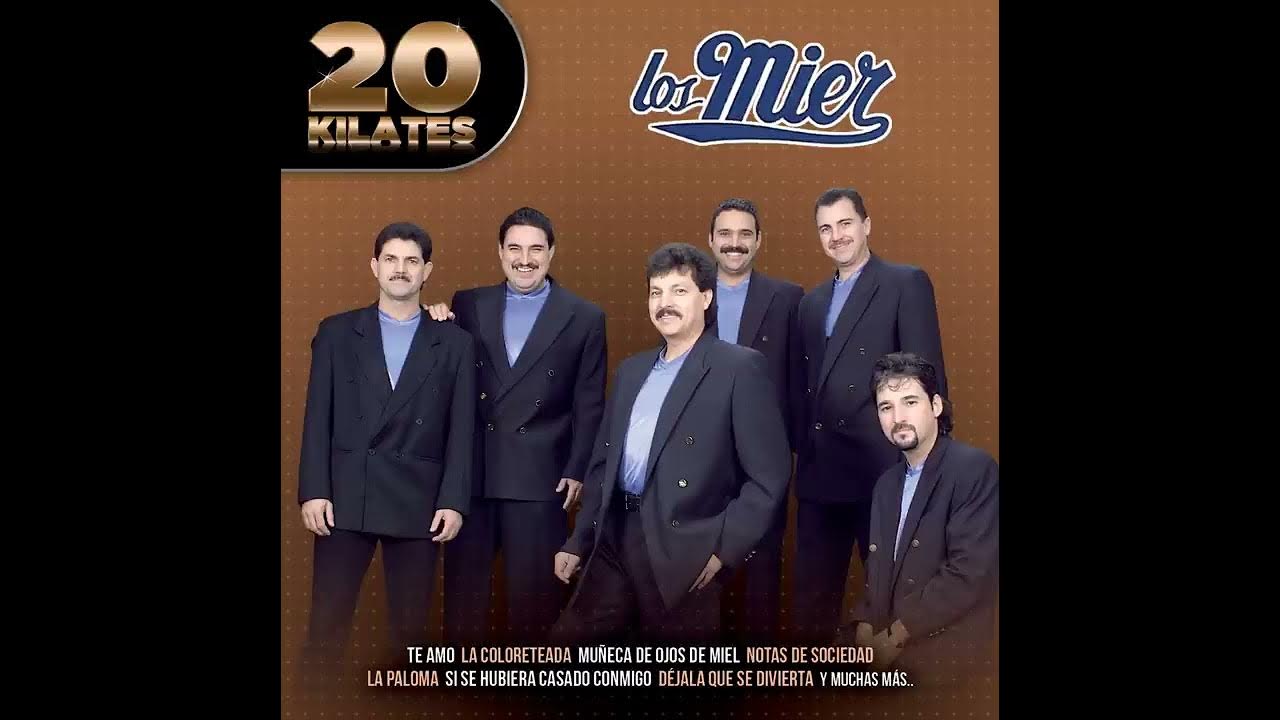 te amo los mier YouTube