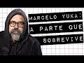 MARCELO YUKA: A PARTE QUE SOBREVIVE #meteoro.doc