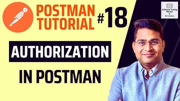 Postman Tutorial #18 - Authorization in Postman | Authorizing Requests
