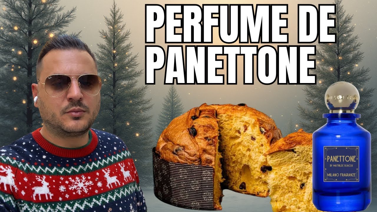 PANETTONE - MILANO FRAGRANZE - Reseña en español