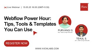Webinar | Webflow Power Hour: Tips, Tools & Templates You Can Use | iView Labs