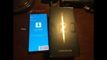 (2021) Galaxy Note 20/note 20 ultra: stuck in “downloading do not turn off target”  Fixed