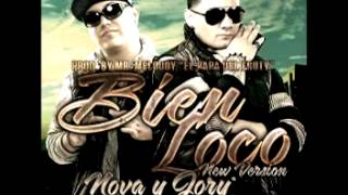 Nova & Jory - Bien Loco (New Version) (Prod. By Mr. Meloudy)