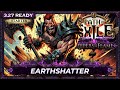 [PoE 3.27] EARTHSHATTER BUILD - JUGGERNAUT - KEEPERS OF THE FLAME - PoE Builds