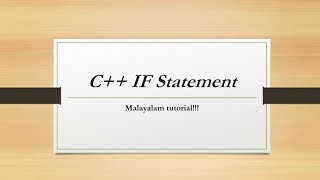 C++ if statement | decision making | cpp programming language | malayalam tutorial