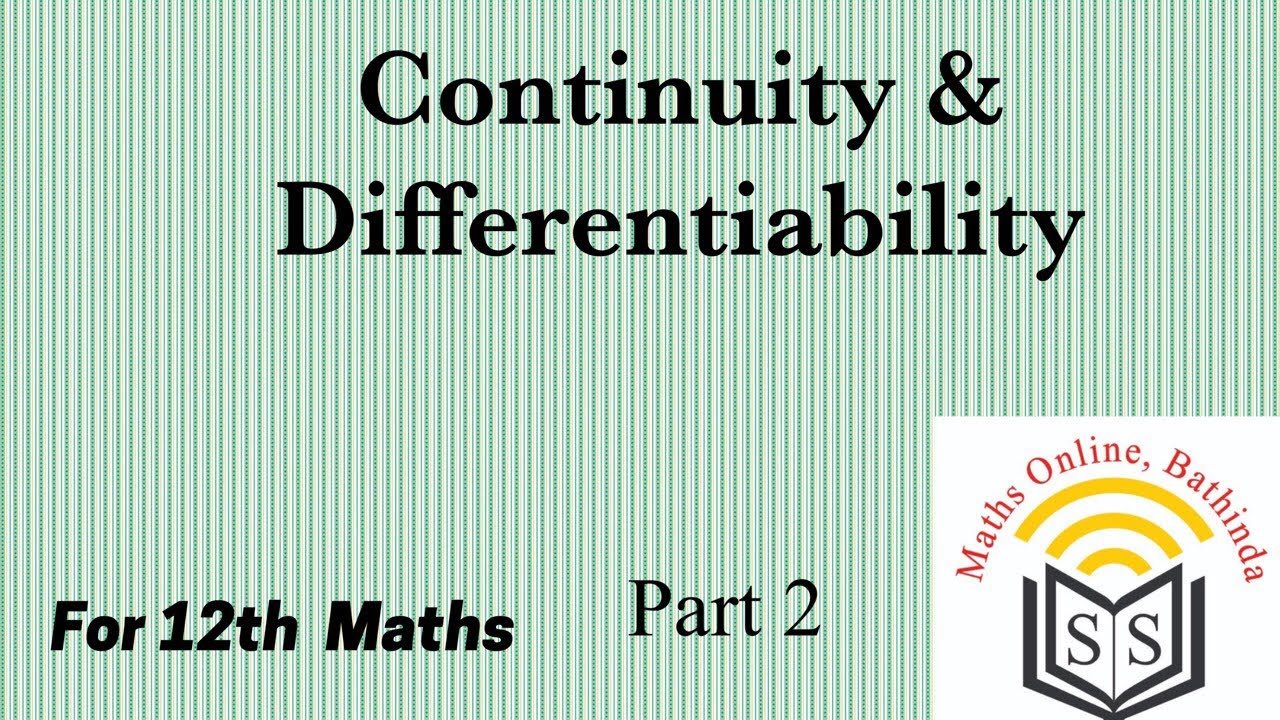Continuity & Differentiability ( 12th ) Part 2 - YouTube